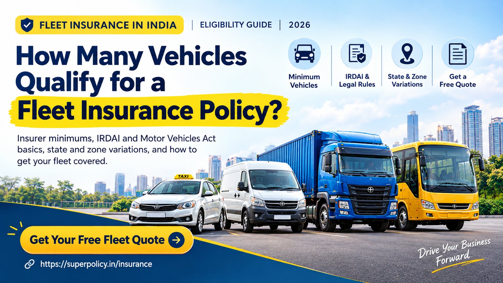 How Many Vehicles Do You Need to Qualify for a Fleet Insurance Policy in India?